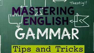 Photo of Mastering English Grammar: Tips and Tricks